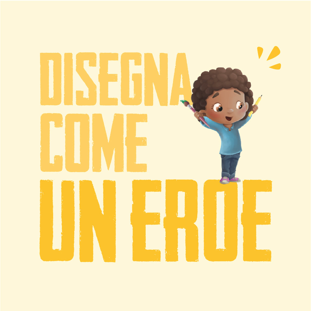 Disegnare come un eroe!