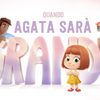 Quando Agata sarà grande - edizione papà