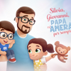 Silvia & Giovanni, Papà  vi amerà per sempre