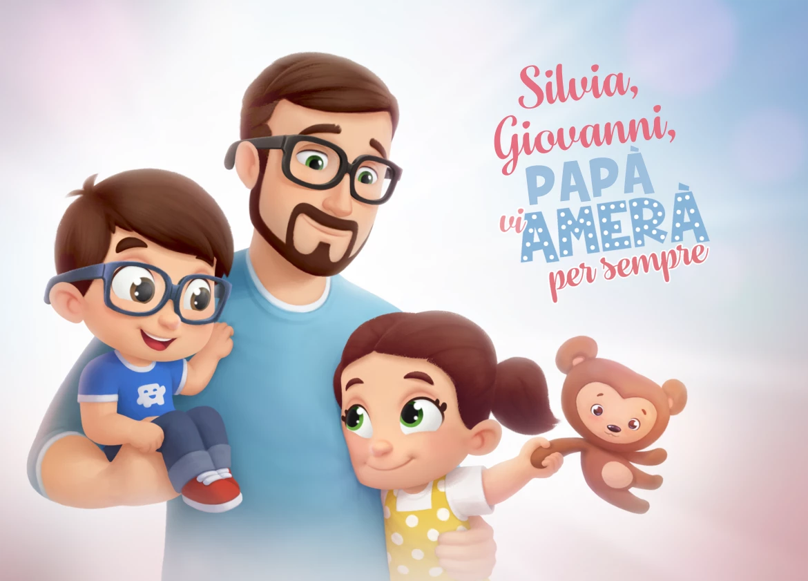 Silvia & Giovanni, Papà  vi amerà per sempre