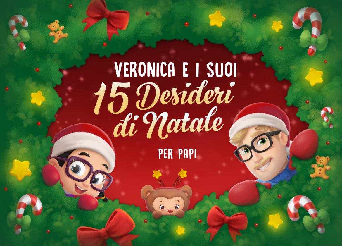 Veronica e i suoi 15 desideri di Natale per Papi