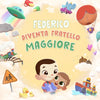 Federico diventa fratello maggiore