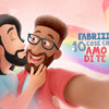 Fabrizio, 10 cose che amo di te