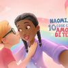 Naomi, 10 cose che amo di te