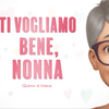 Ti vogliamo bene, Nonna