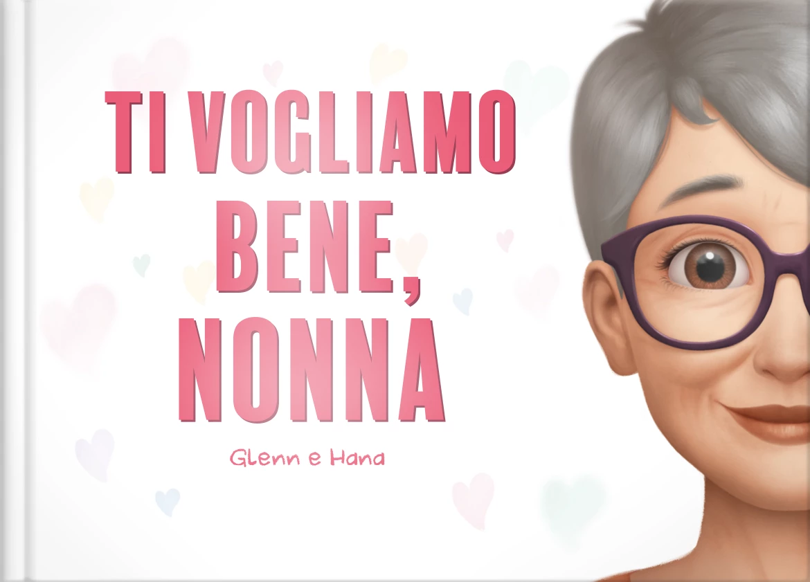 Ti vogliamo bene, Nonna