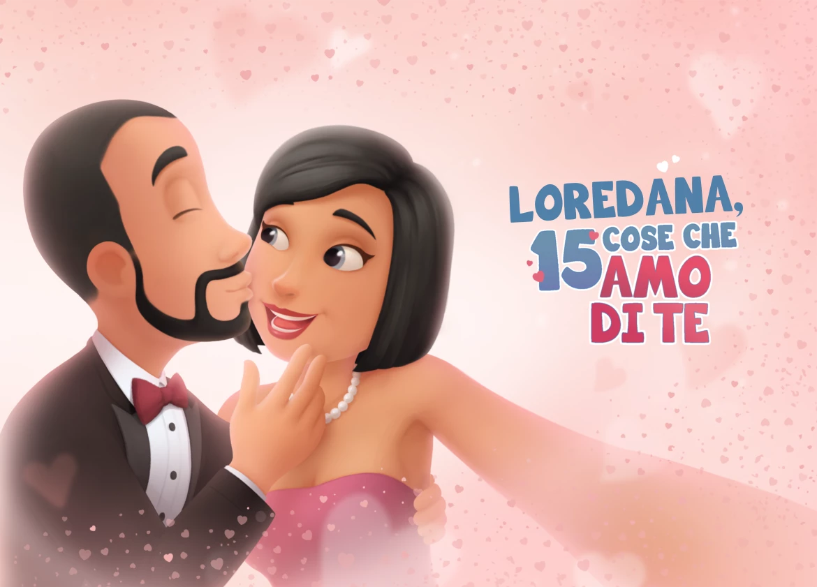 Loredana, 15 cose che amo di te